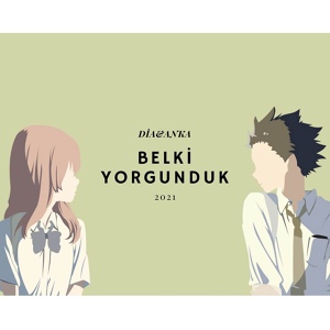 Обложка для Dia - Belki Yorgunduk