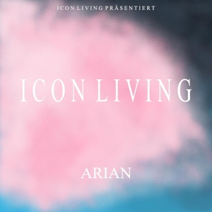 Обложка для Arian - Icon Living