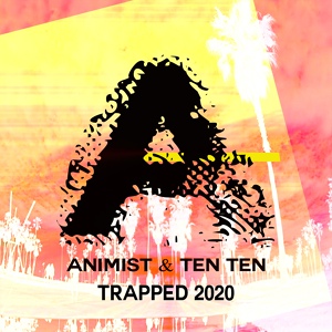 Обложка для Animist, Ten Ten, Kinky Movement - Trapped