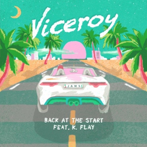 Обложка для Viceroy - Back at the Start (Niteppl Remix) [feat. K. Flay]