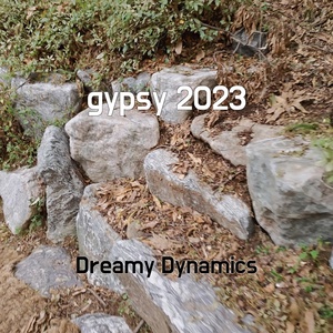 Обложка для Dreamy Dynamics - gypsy 2023