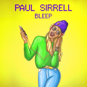 Обложка для Paul Sirrell - Bleep