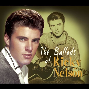 Обложка для Ricky Nelson - Teen Age Idol