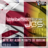 Обложка для JGS - We're Not Alone