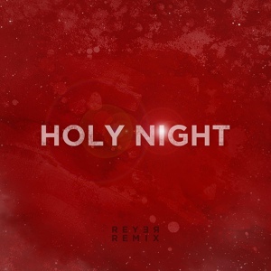 Обложка для Reyer - Oh Holy Night