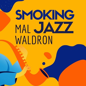 Обложка для Mal Waldron with Eric Dolphy and Booker Ervin - Status Seeking