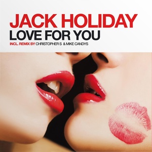 Обложка для Jack Holiday - Love for You