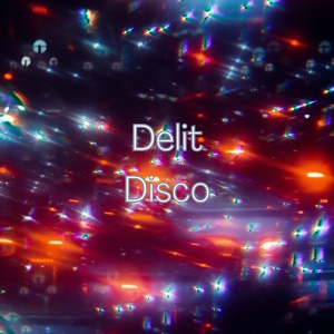 Обложка для Delit - Disco