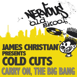 Обложка для James Christian Presents Cold Cuts - The Big Bang