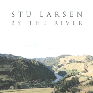 Обложка для Stu Larsen - By the River