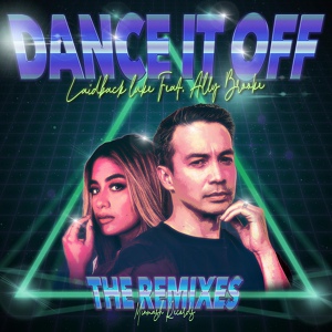 Обложка для Laidback Luke feat. Ally Brooke - Dance It Off