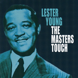 Обложка для Lester Young - Tush