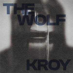 Обложка для KROY - THE WOLF