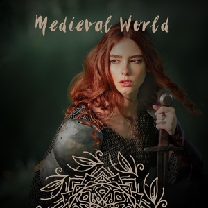 Обложка для World Music For The New Age, Relaxing Music Guys - Medieval Princess