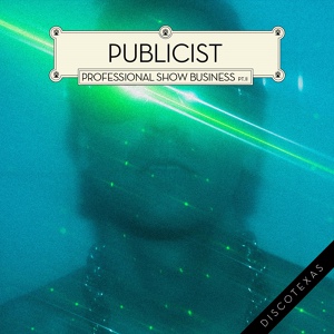 Обложка для Publicist - Come To My Senses