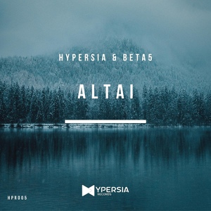 Обложка для Hypersia & Beta5 - Altai (Extended Mix)