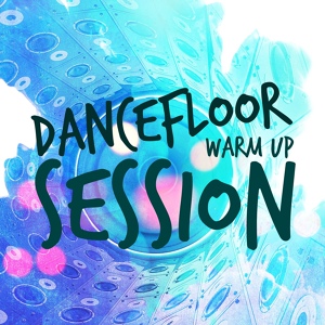 Обложка для Dancefloor Warm Up - Funky Creole