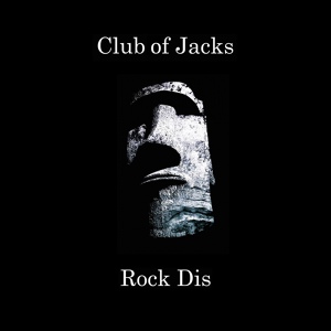 Обложка для Club of Jacks - Rock Dis