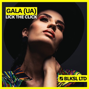 Обложка для Gala (UA) - Lick The Click