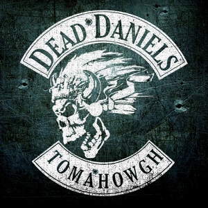 Обложка для Dead Daniels - Live To Ride