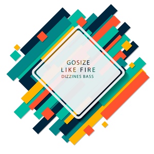 Обложка для Gosize - Like Fire