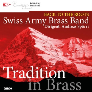 Обложка для Swiss Army Brass Band - Alte Kameraden