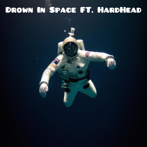 Обложка для Swift Savvii feat. Hardhead - Drown in Space