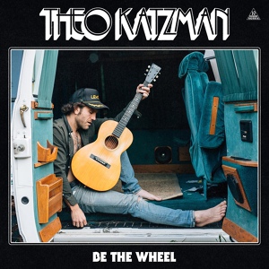 Обложка для Theo Katzman - Be the Wheel