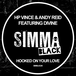 Обложка для HP Vince, Andy Reid, Divine - Hooked On Your Love