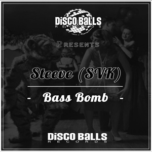 Обложка для Steeve (SVK) - Bass Bomb
