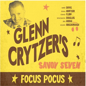Обложка для Glenn Crytzer's Savoy Seven - Please Don't Imagine