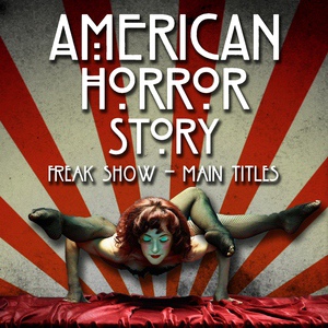 Обложка для Pitch Hawk - American Horror Story: Freak Show Theme (Cover Version)