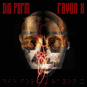 Обложка для Die Form - Rayon X (2014) - 2.2. Schaulust