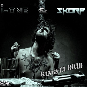 Обложка для I One feat. Skorp feat. Skorp - Gangsta Road