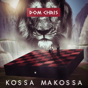 Обложка для DOM CHRIS - KOSSA MAKOSSA