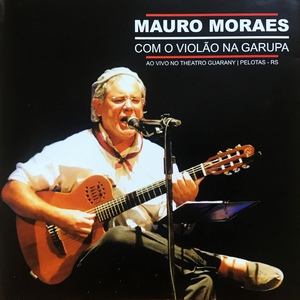 Обложка для Mauro Moraes feat. Daniel Zanotelli, Eduardo Varella - Com Cisco Nos Olhos