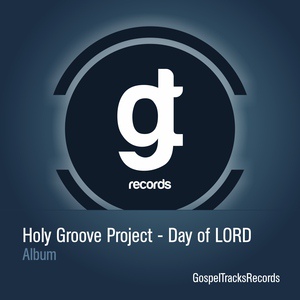 Обложка для Holy Groove Project feat. Jonatas Monteiro, Gilson And1 - Gods Mercy