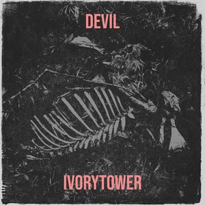 Обложка для IVORYTOWER - Devil