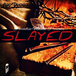 Обложка для RAYDUGGA - Slayed