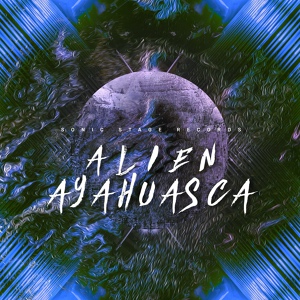 Обложка для Alien Ayahuasca - Riders on the Storm