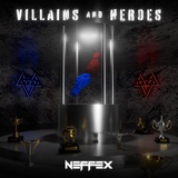 Обложка для NEFFEX - Villains and Heroes