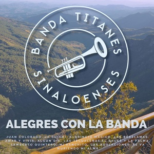 Обложка для Los Nuevos Santa Rosa feat. Banda Titanes Sinaloenses - Amar Y Vivir
