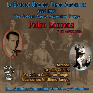 Обложка для Pedro Laurenz con su Orquesta Tipica - Alma de Bohemio