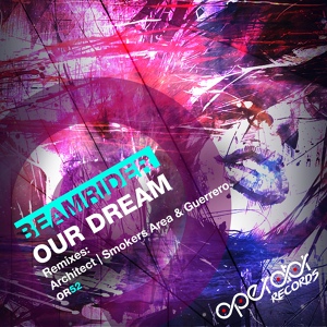 Обложка для Beamrider - Our Dream (Smokers Area And Guerrero Rmx)