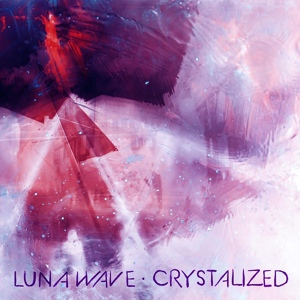 Обложка для Luna Wave - Crystalized