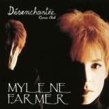 Обложка для Mylène Farmer - Désenchantée