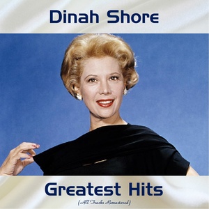 Обложка для Dinah Shore - I Got It Band and That Ain't Good