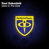 Обложка для Paul Oakenfold - Glow In The Dark