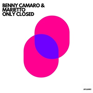 Обложка для Benny Camaro, Marietto - Only Closed (Extended mix)