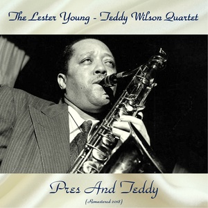 Обложка для The Lester Young - Teddy Wilson Quartet - Taking a Chance On Love